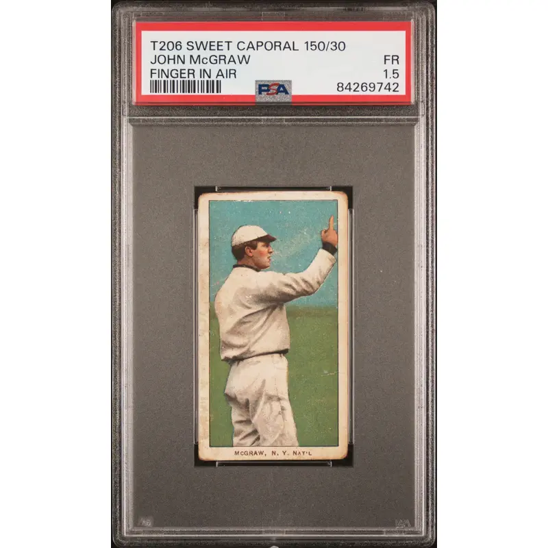 John Mcgraw 1909-11 T206 Sweet Caporal 150/30 Finger In Air PSA 1.5 Fair