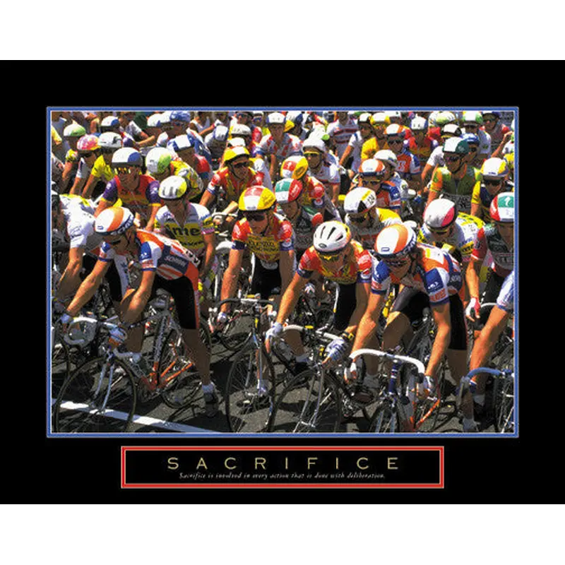 Cycling "Sacrifice" (Road Race) Motivational Poster - Front Line