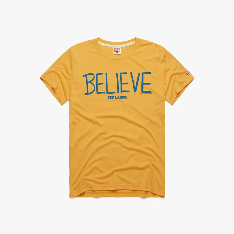Ted Lasso Believe