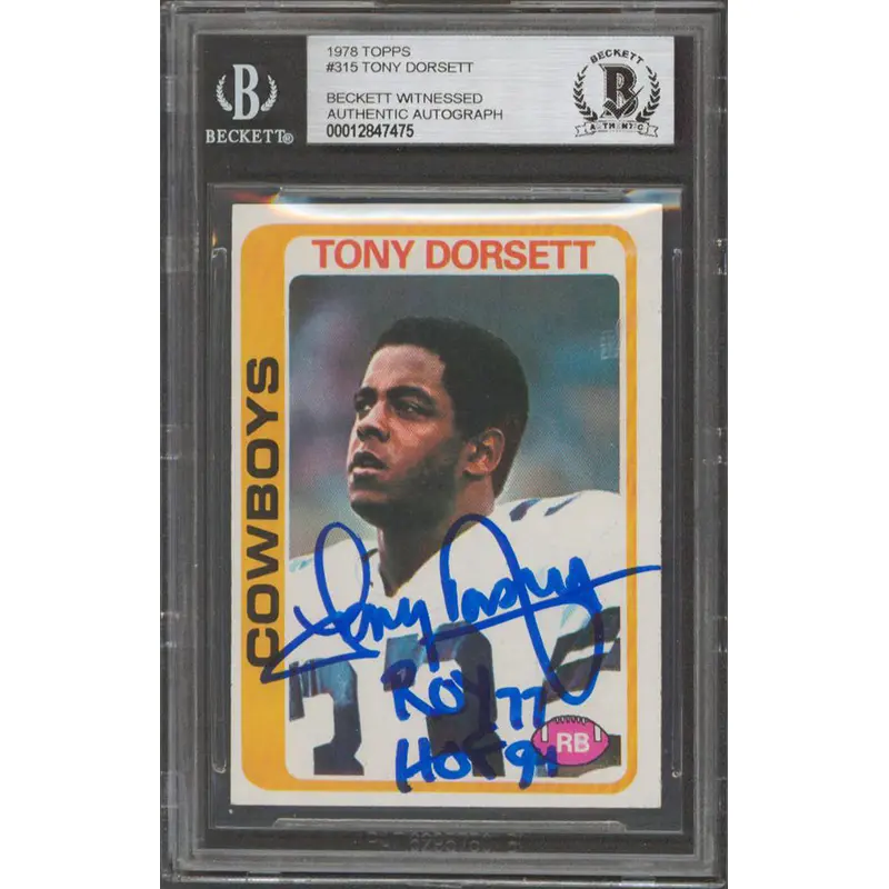 Cowboys Tony Dorsett "ROY 77, HOF 94" Signed 1978 Topps #315 RC Card BAS Slab 5