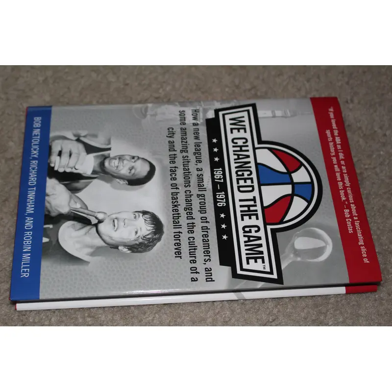 We Changed the Game ABA Basketball Autographed Hardback Book