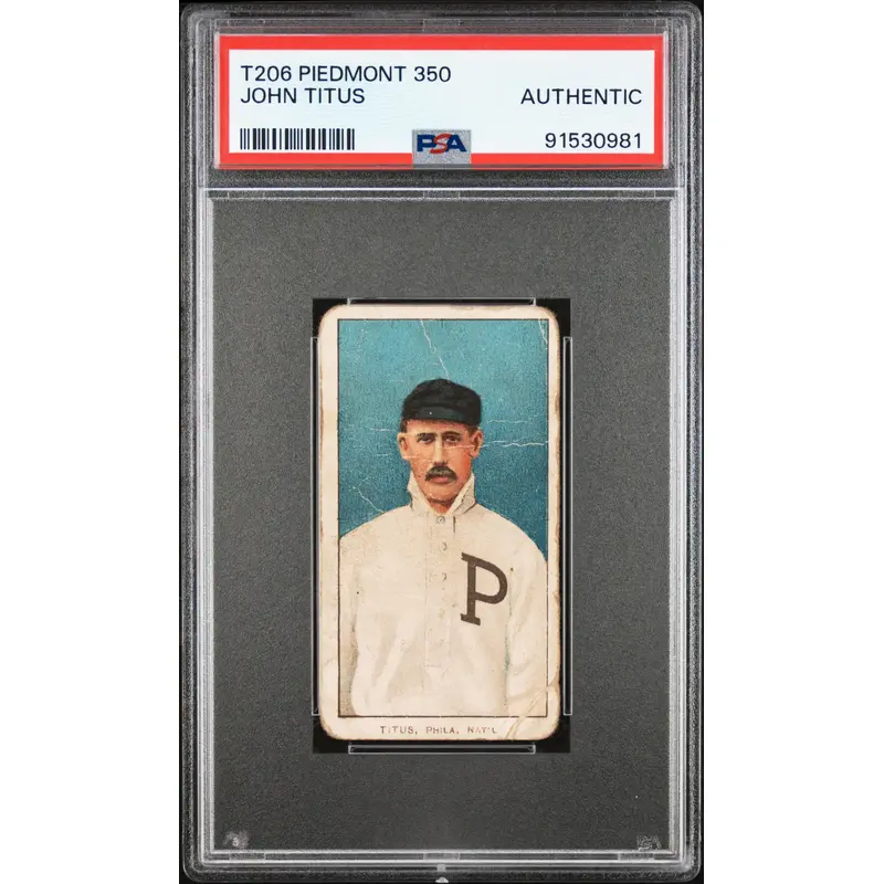 John Titus 1909-11 T206 Piedmont 350-460/25 PSA Auth