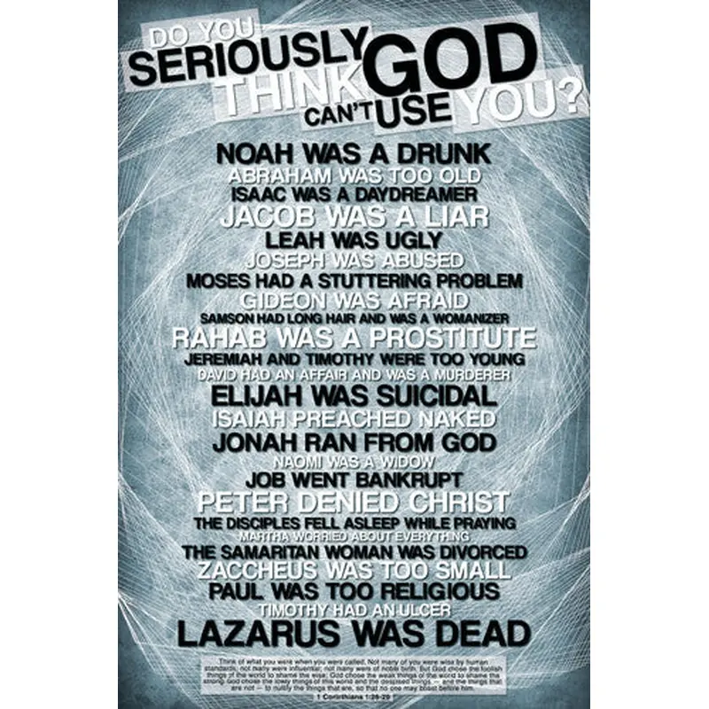 Do You Seriously Think God Can't Use YOU? (Weak Heroes of the Bible) Poster - Slingshot