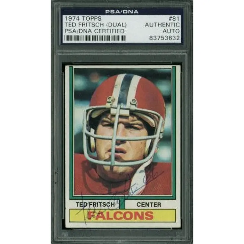 Falcons Ted Fritsch (Dual) Authentic Signed Card 1974 Topps #81 PSA/DNA Slabbed