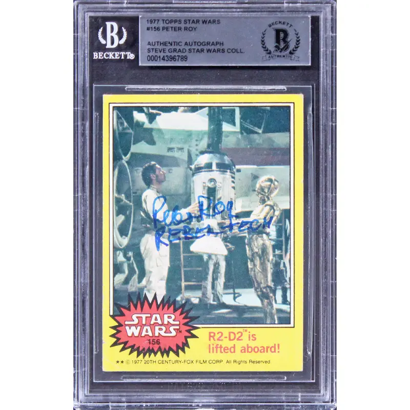 Peter Roy Star Wars Authentic Signed 1977 Topps Star Wars #156 Card BAS Slabbed