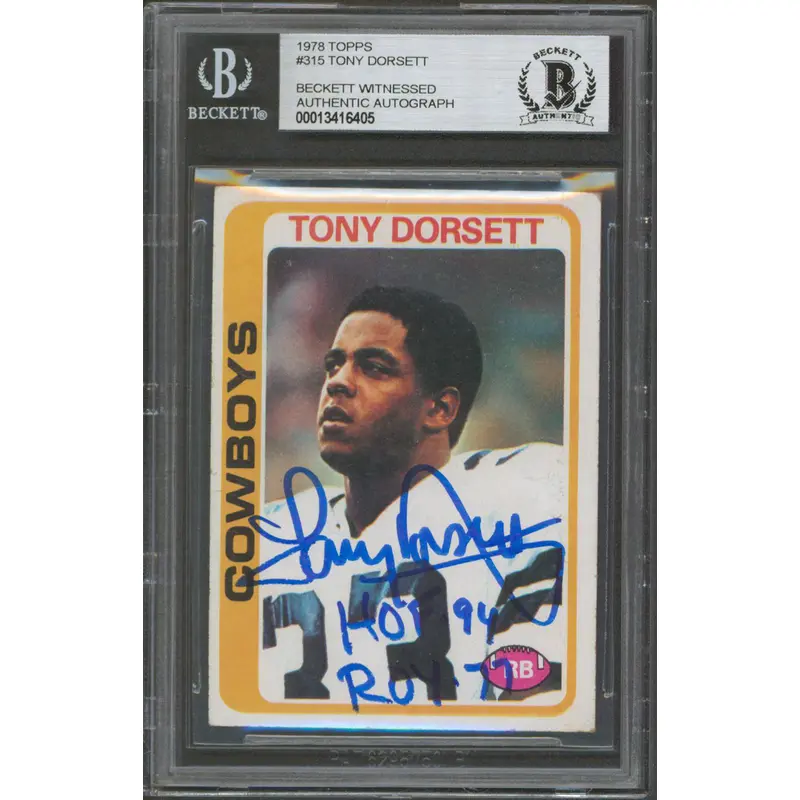 Cowboys Tony Dorsett "ROY 77, HOF 94" Signed 1978 Topps #315 RC Card BAS Slab 8