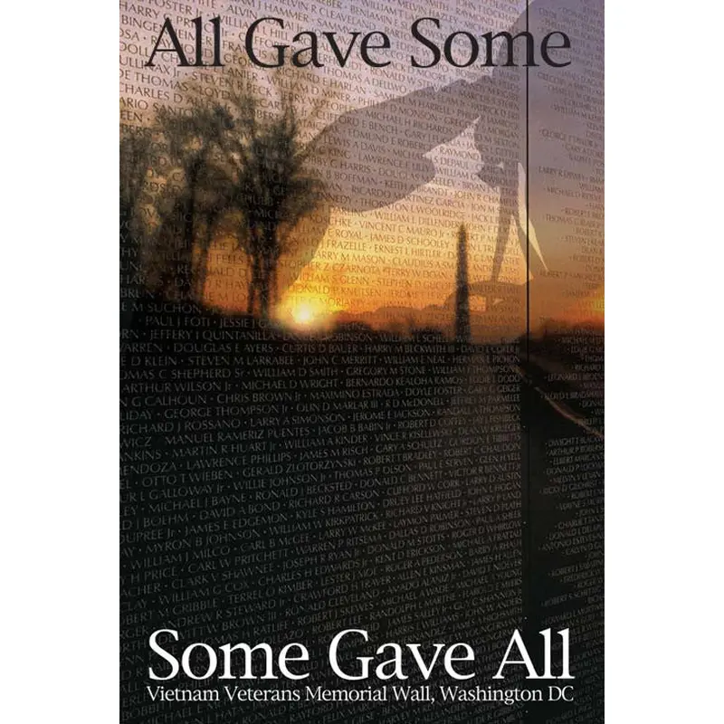 Vietnam Veterans Memorial Wall "All Gave Some, Some Gave All" American Military Poster